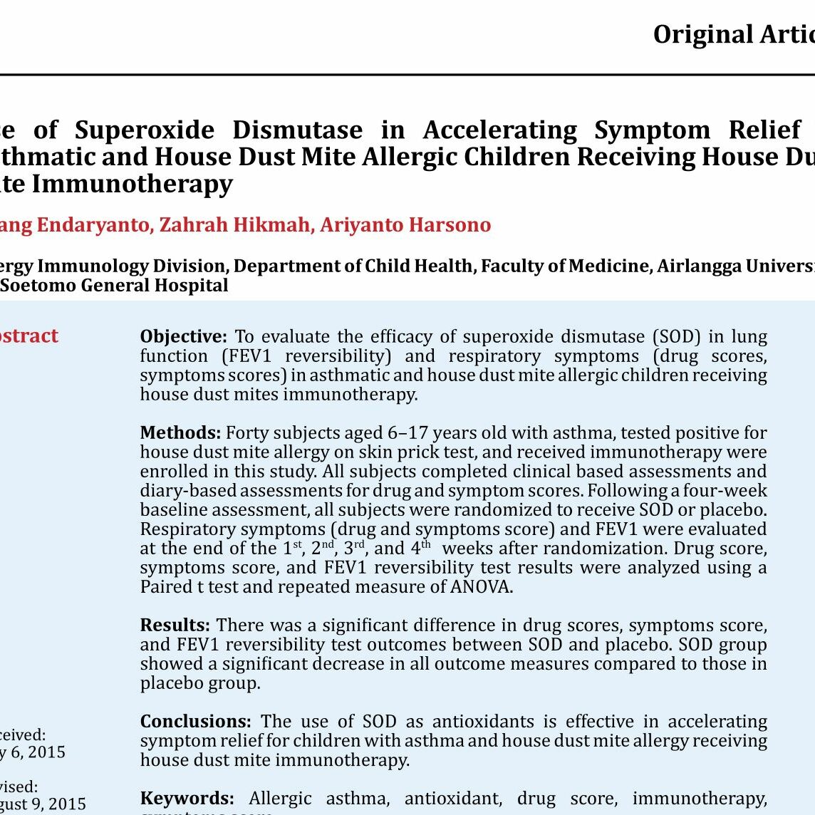 Use Of Superoxide Dismutase In Accelerating Symptom Relief In Asthmatic And House Dust Mite Allergic Children Receiving House Dust Mite Immunotherapy Glisodin Sod Gliadin Complex